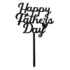 Set 10 Toppere Tort Happy Father&#039;s Day, Party to be, Acril Negru, 153x96mm, Decoratiuni Petrecere