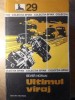 Ultimul Viraj - Sever Noran, Carte Politista, Editura Militara 1976, Colectia Sfinx, Paperback