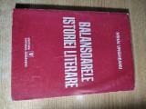 Cumpara ieftin Mihai Ungheanu - Balansoarele istoriei literare (Editura Viitorul Romanesc 2003)