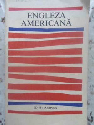 ENGLEZA AMERICANA-E. IAROVICI-162900 foto