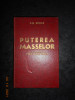 GH. MICLE - PUTEREA MASELOR (1946, ed. cartonata, cu o prefata de Mihai Ralea)