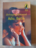 Adio, Berlin- Christopher Isherwood