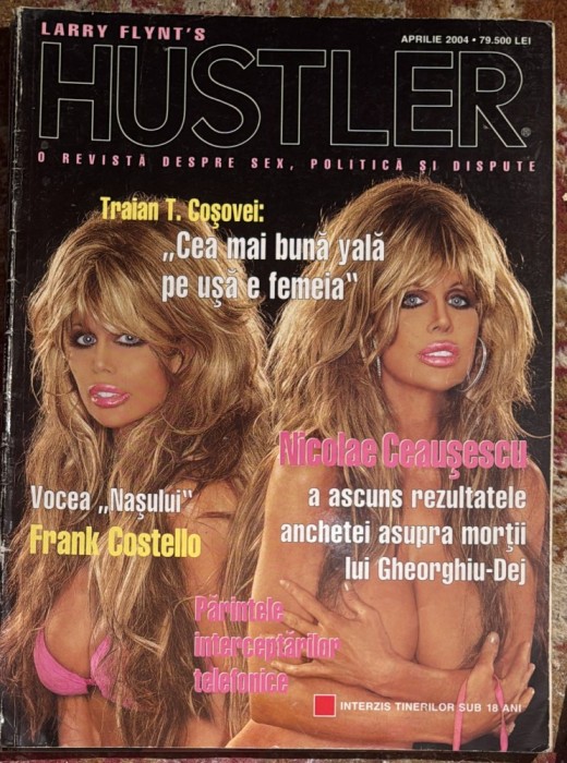 HUSTLER NR.36, APRILIE 2004/ FOLOSITA IN STARE BUNA