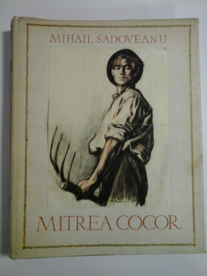 MITREA COCOR - MIHAIL SADOVEANU - Bucuresti, 1955 foto
