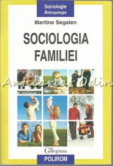 Sociologia Familiei - Martine Segalen foto