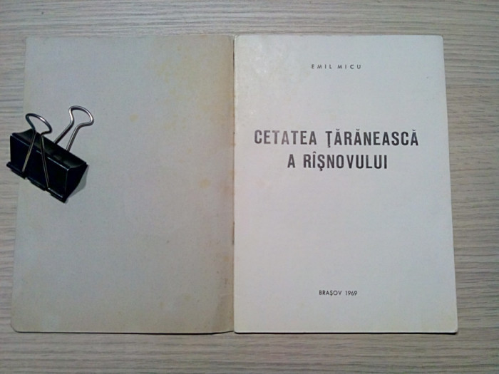 CETATEA TARANEASCA A RISNOVULUI - Emil Micu - Muzeul Judetean Brasov, 1969, 40p