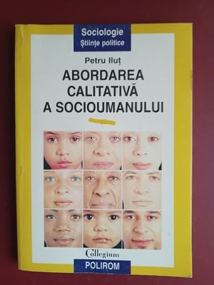 Abordarea calitativa a socioumanului- Petru Ilut foto