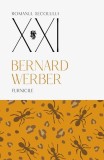 Furnicile (Vol. 1) - Paperback brosat - Bernard Werber - Univers