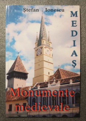 Ștefan Ionescu - Mediaș: monumente medievale foto