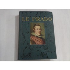 LE PRADO DE MADRID tome deuxieme - sous la direction de M. Armand DAYOT