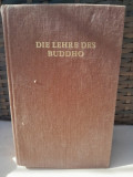 DIE LEHRE DES BUDDHO - GEORG GRIMM (CARTE IN LIMBA GERMANA)