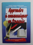 APPRENDRE A COMMUNIQUER EN FRANCAIS par SANDA - MARIA ARDELEANU ...TAMARA SABIN , 1999