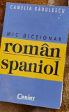 Camelia Radulescu - Mic Dictionar Roman-Spaniol
