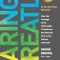 Daring Greatly: How the Courage to Be Vulnerable Transforms the Way We Live, Love, Parent, and Lead