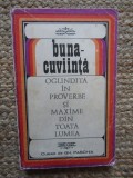 Gh. Paschia - Buna-cuviinta. Oglinda in proverbe si maxime din toata lumea