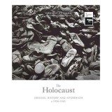 The Holocaust - Origins, History and Aftermath