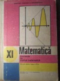 MATEMATICA. ELEMENTE DE ANALIZA MATEMATICA. MANUAL PENTRU CLASA A XI-A-GH. GUSSI, O. STANASILA, T. STOICA-265754