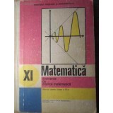 MATEMATICA. ELEMENTE DE ANALIZA MATEMATICA. MANUAL PENTRU CLASA A XI-A-GH. GUSSI, O. STANASILA, T. STOICA-265754