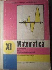 MATEMATICA. ELEMENTE DE ANALIZA MATEMATICA. MANUAL PENTRU CLASA A XI-A-GH. GUSSI, O. STANASILA, T. STOICA-265754