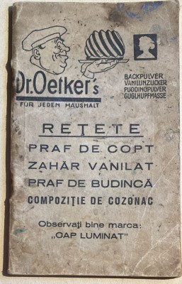 ,,Dr.OETKER&amp;#039;s&amp;quot;RETETE 1933/TIPO-LITO GROZEA, TRAIAN 52/ COMPLETA ! VEZI POZE/ t1 foto