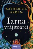 Cumpara ieftin Iarna Vrajitoarei, Katherine Arden - Editura Art