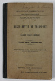 REGULAMENTUL DE TRANSPORT AL CAILOR FERATE ROMANE , VALABIL DE LA 1 IANUARIE 1929