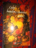 Codul bunelor maniere astazi - Aurelia Marinescu /237 pagini