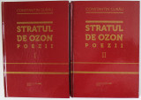 STRATUL DE OZON , poezii de CONSTANTIN GURAU , VOLUMELE I - II , 2017, EDITIE CARTONATA