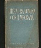 Cumpara ieftin LITERATURA ROM&Acirc;NĂ CONTEMPORANĂ, VOL. II - EDITURA DIDACTICA, BUCUREȘTI 1960