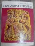 CIVILIZATIA FENICIANA de CONSTANTIN DANIEL , 1979