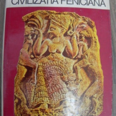 CIVILIZATIA FENICIANA de CONSTANTIN DANIEL , 1979