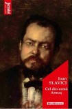 Cel din urmă Armaș - Paperback brosat - Ioan Slavici - Hoffman