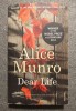 Alice Munro - Dear Life