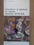 LITERATURA SI PICTURA IN FRANTA SECOLELE XVII-XX-LOUIS HAUTECOEUR-273475