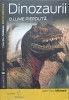 Dinozaurii, O Lume Disparuta - Jean-Guy Michard, Ed. Univers, 2008, Colectia Cotidianul Enciclopedica, Biologie, 142 Pagini