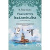 Visszat&eacute;r&eacute;s Isztambulba - A gy&eacute;m&aacute;nt &uacute;tja - N. F&uuml;l&ouml;p Be&aacute;ta