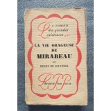Henry de Jouvenel - La vie orageuse de Mirabeau (1928)
