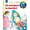 Carte "Sa mergem la dentist" de Doris Rubel, Poveste pentru copii ilustrata, 3 ani, Vizita la stomatolog