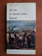 Eugenio d&amp;#039;Ors - Trei ore in muzeul Prado * Barocul foto