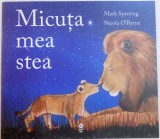 MICUTA MEA STEA de MARK SPERRING , NICOLA O &#039; BYRNE , 2015
