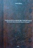 Tananti Taninuri vegetale Aurel Bria