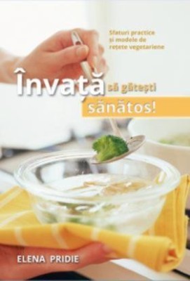 &amp;Icirc;nvață să gătești sănătos foto