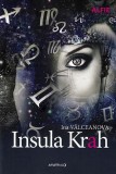 Insula Krah | Ina Valceanova, Minerva