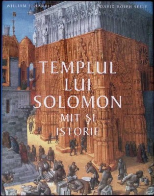 TEMPLUL LUI SOLOMON. MIT SI ISTORIE-WILLIAM J. HAMBLIN, DAVID ROLPH SEELY-335505 foto