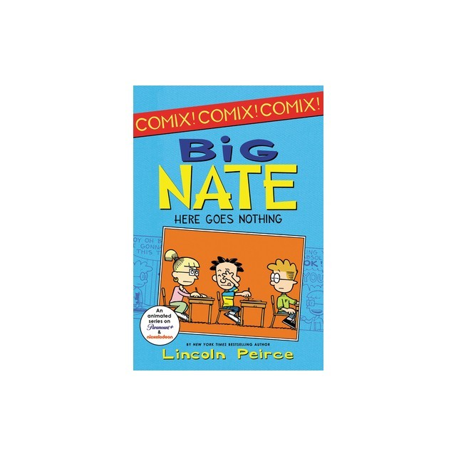 Big Nate: Here Goes Nothing