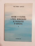 Pentru o cultura a pacii, democratiei si tolerantei in romania, Victor Iancu