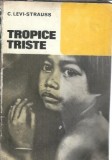 Cumpara ieftin Tropice triste - Claude Levi Strauss