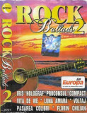 Caseta Rock Ballads 2, originala, selectie romaneasca