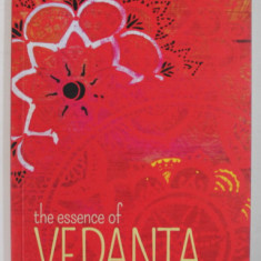 The Essence of Vedanta / Hodgkinson, Brian