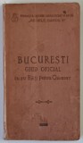 BUCURESTI GHID OFICIAL CU 20 DE HARTI PENTRU ORIENTARE 1934